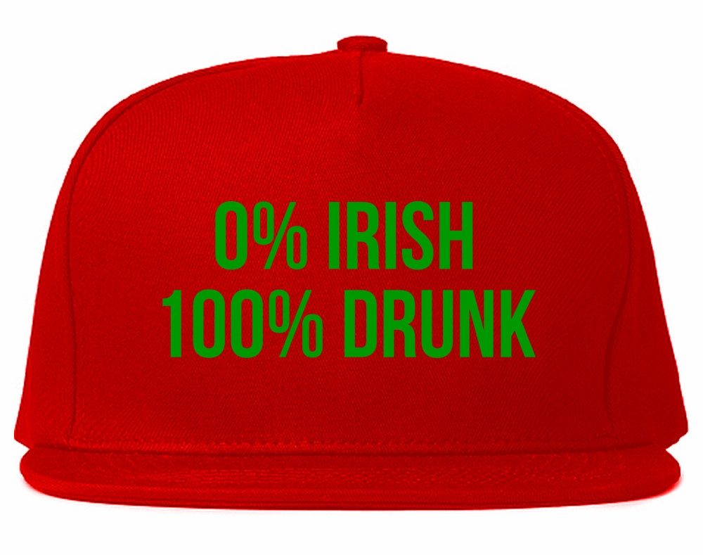 0% Irish 100% Drunk Funny St Patricks Day Mens Snapback Hat
