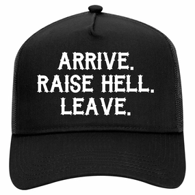 Arrive Raise Hell Leave Retro Adult 5 Panel Mesh Trucker Hat