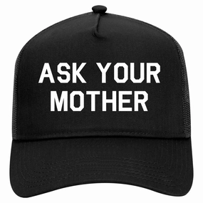 Ask Your Mother Funny Dad Joke Retro Adult 5 Panel Mesh Trucker Hat