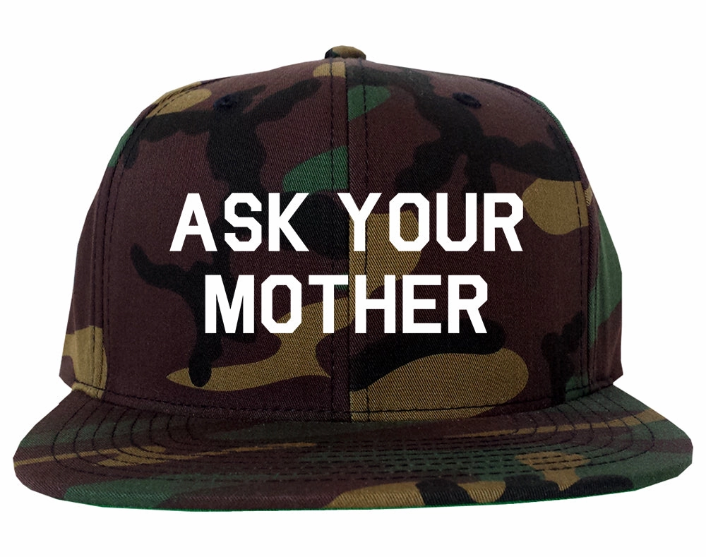 Ask Your Mother Funny Dad Mens Snapback Hat