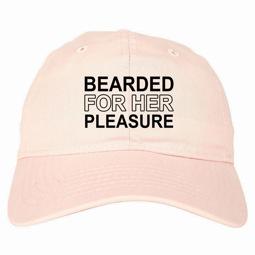 Bearded For Her Pleasure Beard Mens Dad Hat