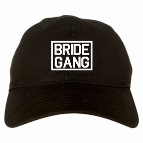 Bride Gang Bachlorette Party Mens Dad Hat Baseball Cap