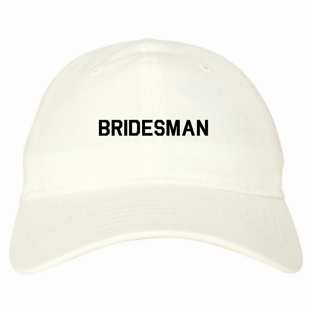 Bridesman Bachlorette Bachelor Party Mens Dad Hat Baseball Cap