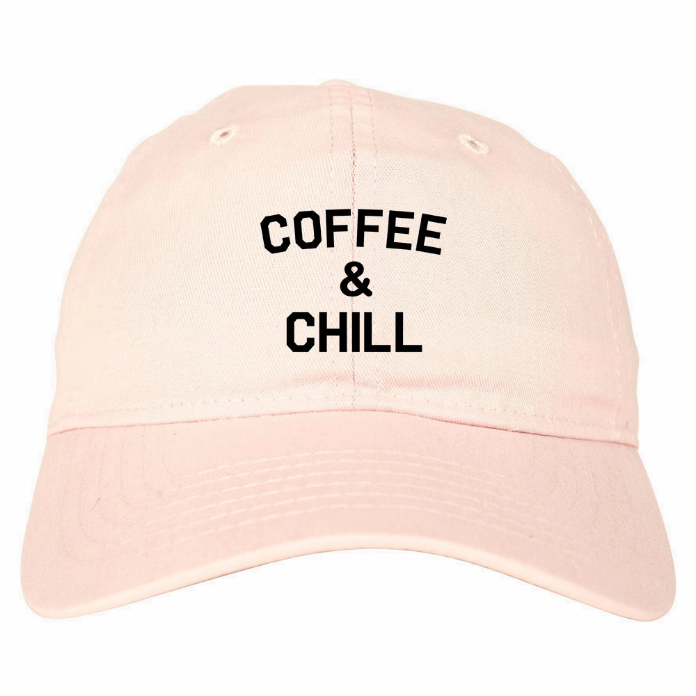 Coffee And Chill Funny Mens Dad Hat Baseball Cap