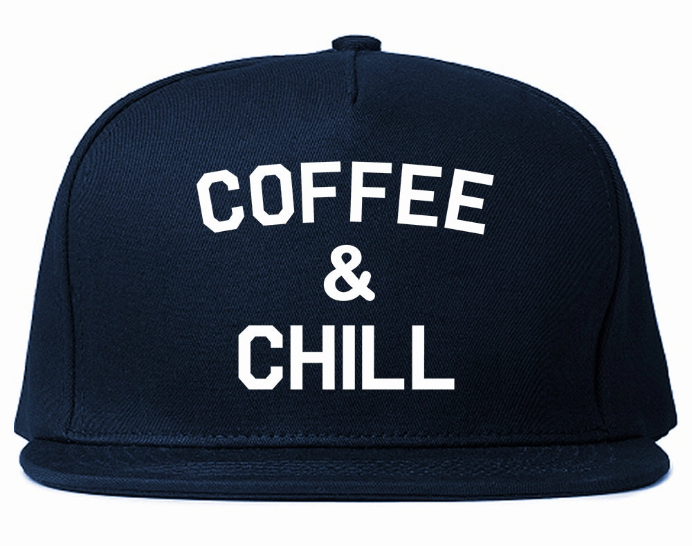Coffee And Chill Funny Mens Snapback Hat