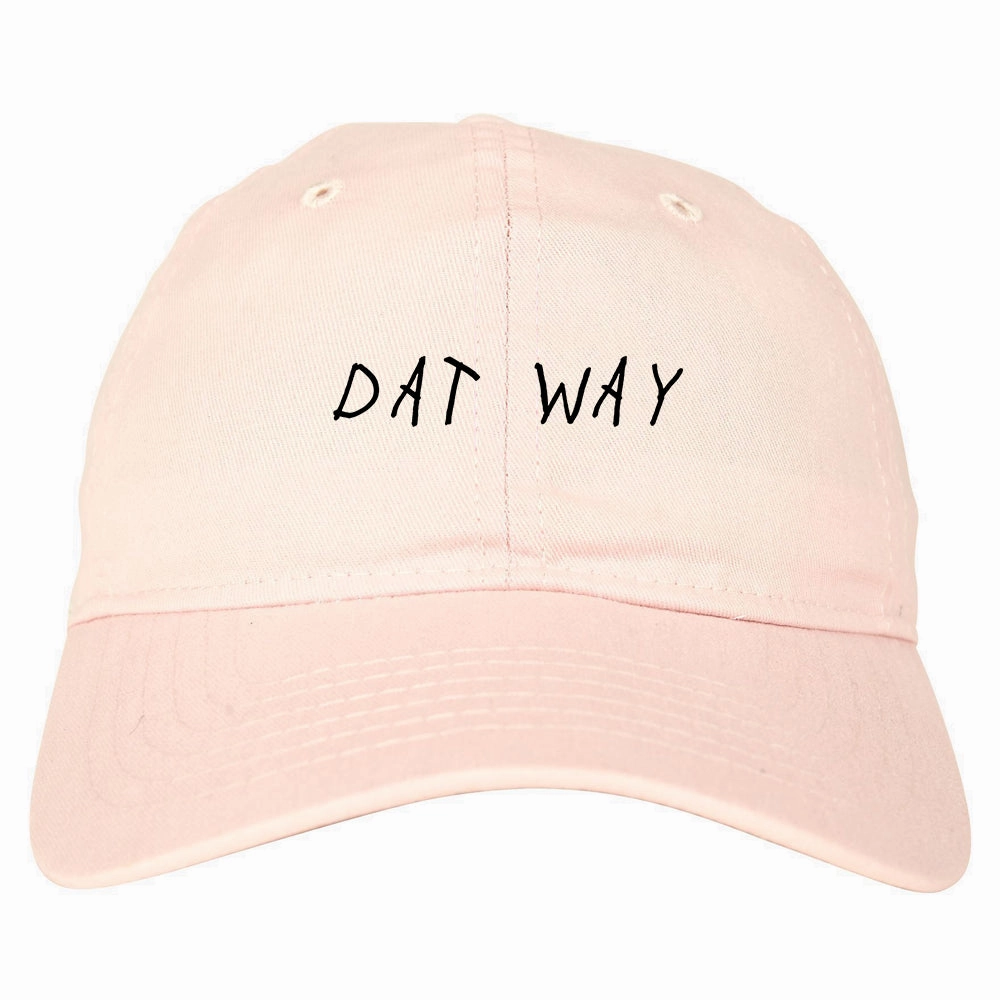 Dat Way Font Mens Dad Hat Baseball Cap