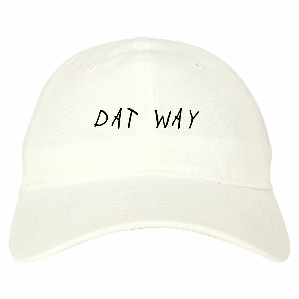 Dat Way Font Mens Dad Hat Baseball Cap