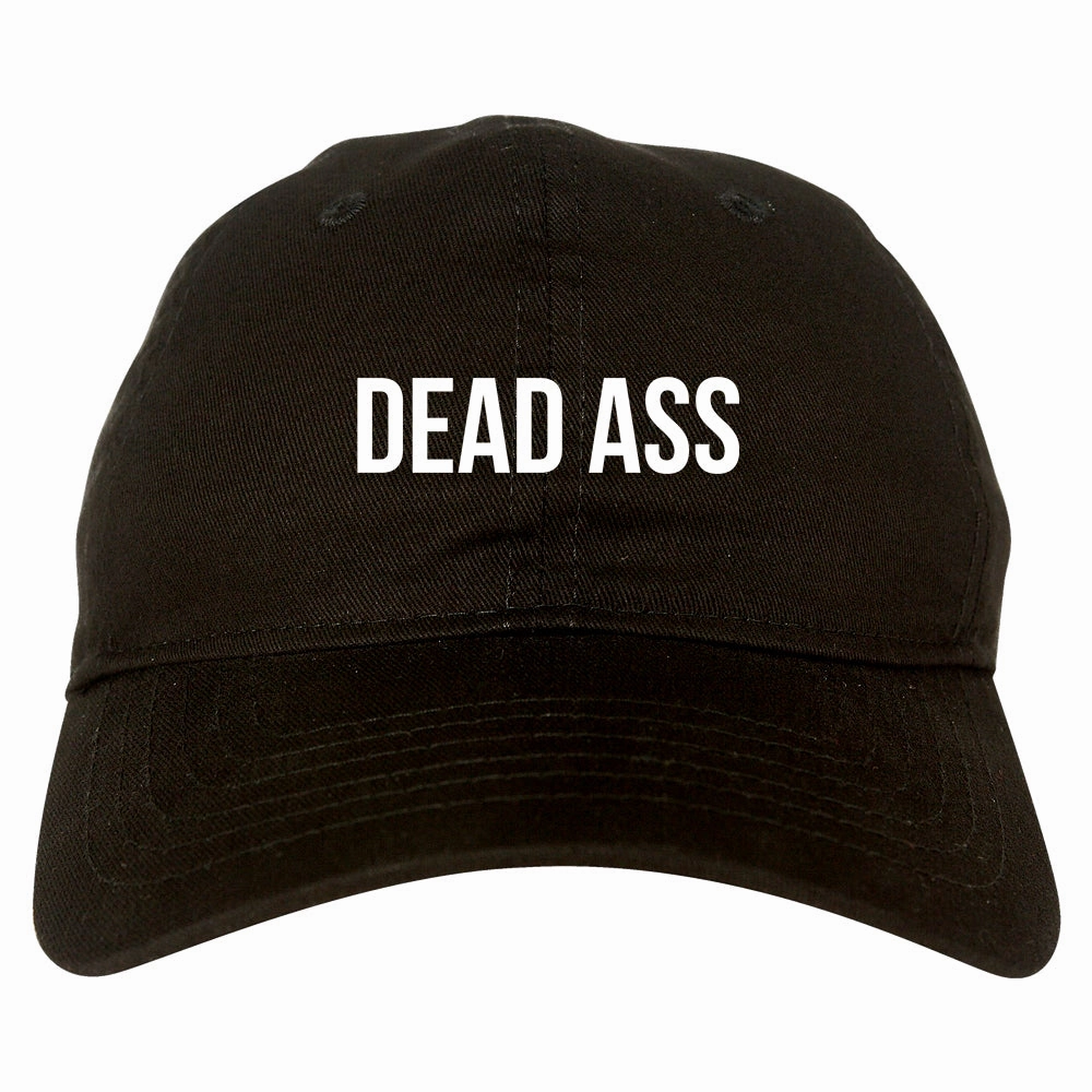 Dead Ass Mens Dad Hat Baseball Cap