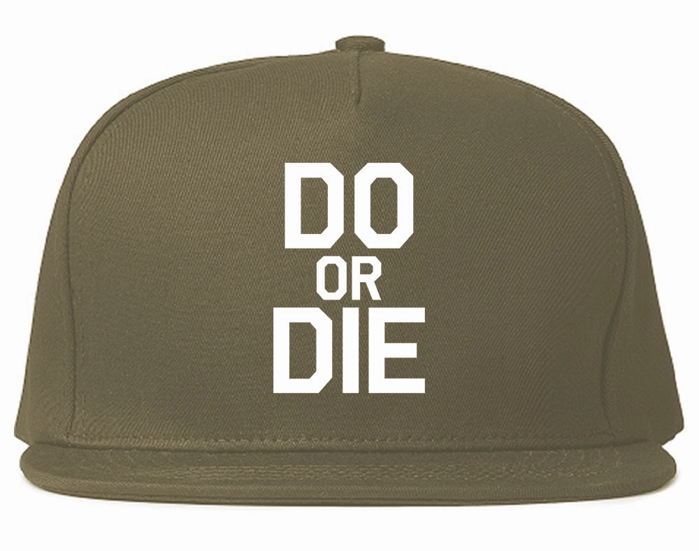 Do Or Die Mens Snapback Hat