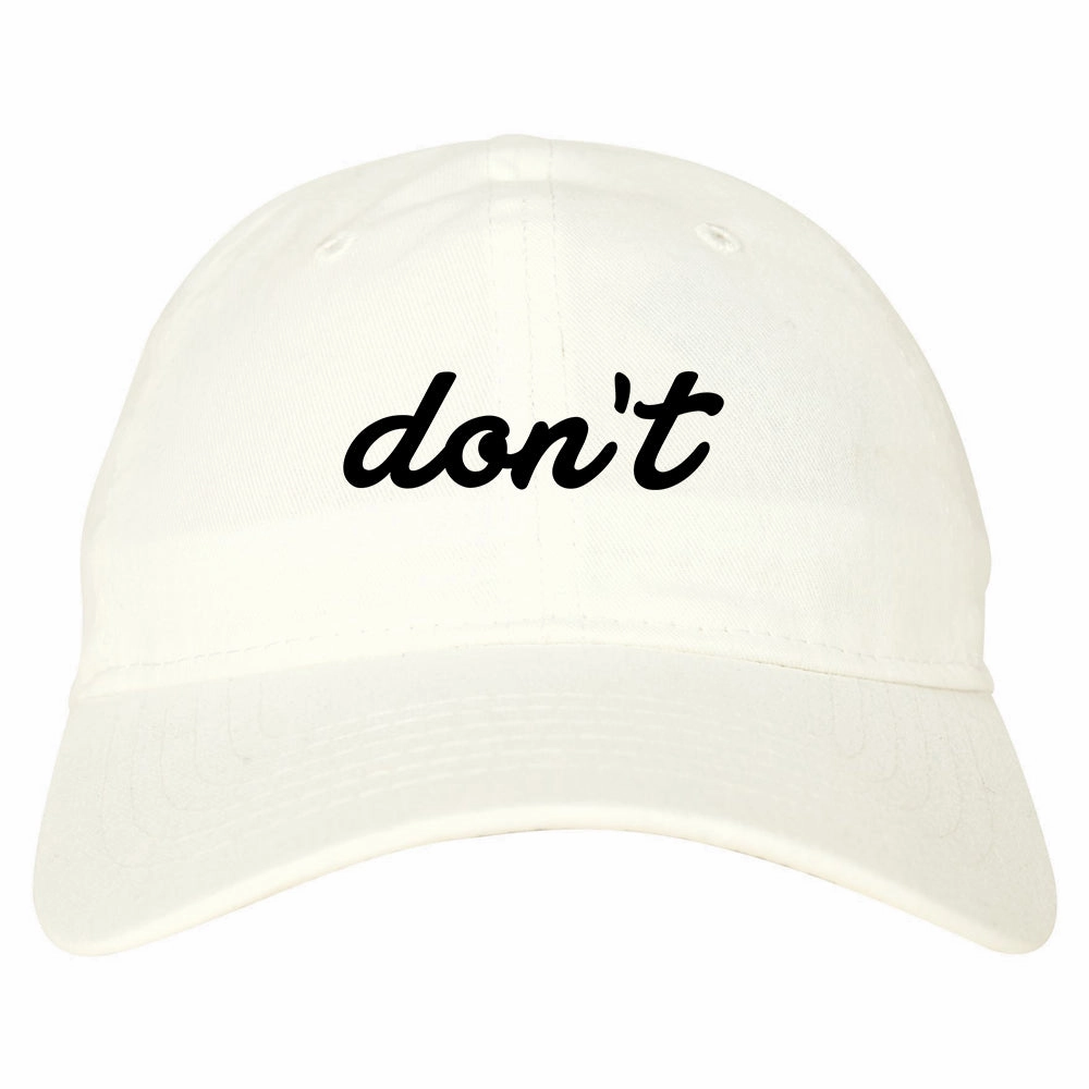 Dont Script Printed Mens Dad Hat Baseball Cap