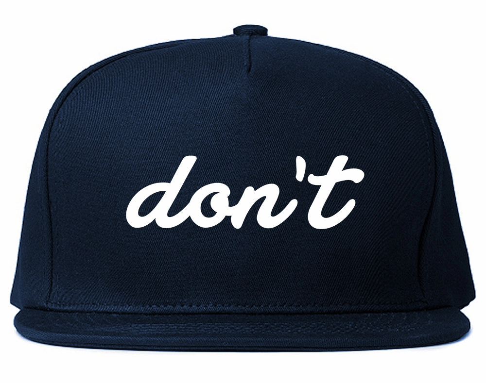 Dont Script Printed Mens Snapback Hat