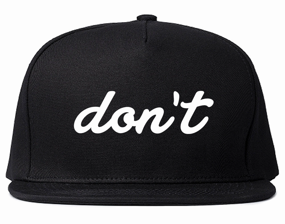 Dont Script Printed Mens Snapback Hat