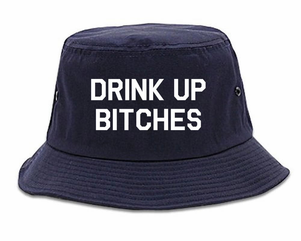 Drink Up Bitches Mens Bucket Hat