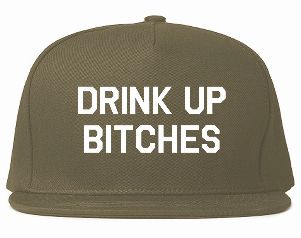 Drink Up Bitches Mens Snapback Hat