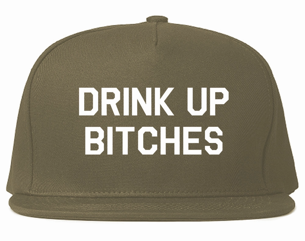 Drink Up Bitches Mens Snapback Hat