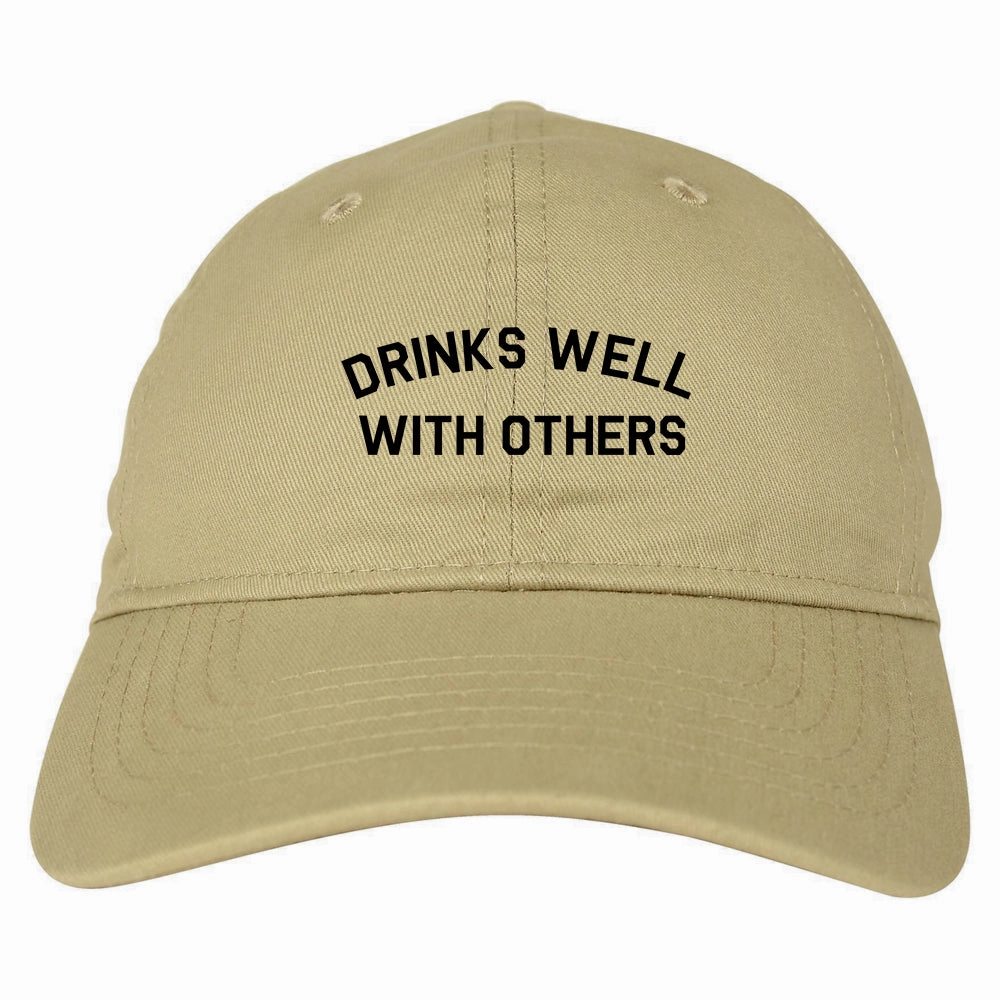 Drinks Well With Others Mens Dad Hat Baseball Cap