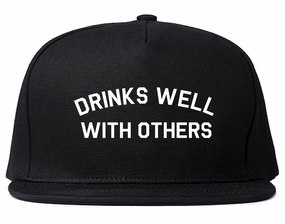 Drinks Well With Others Mens Snapback Hat