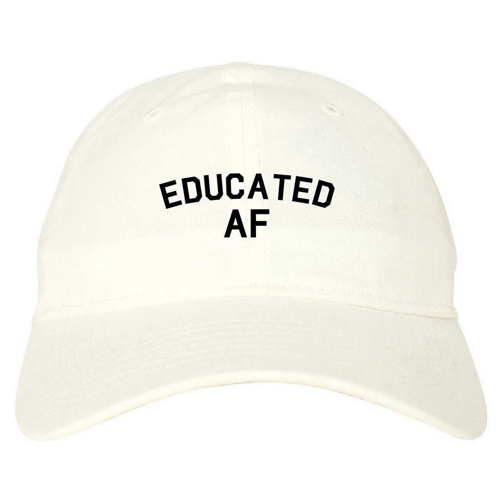 Educated AF Funny Graduation Mens Dad Hat Baseball Cap