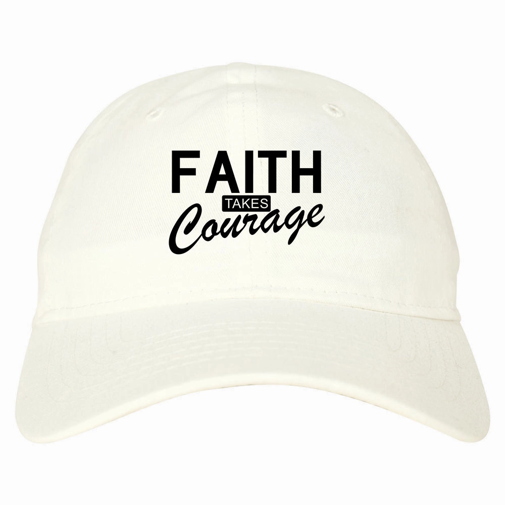 Faith Takes Courage Religious Mens Dad Hat