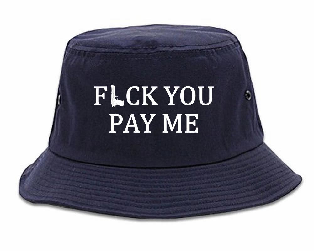 Fck You Pay Me Gun Mens Bucket Hat