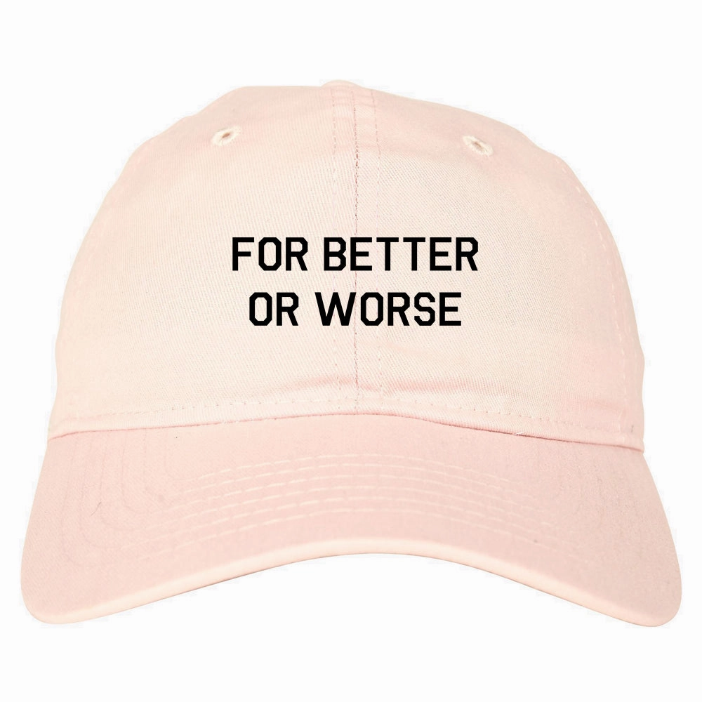 For Better Or Worse Mens Dad Hat