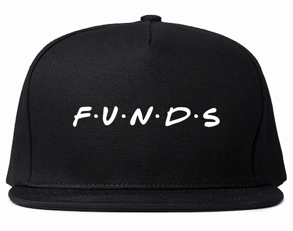 Funds Friends Mens Snapback Hat