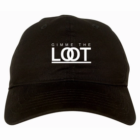 Gimme The Loot Dad Hat