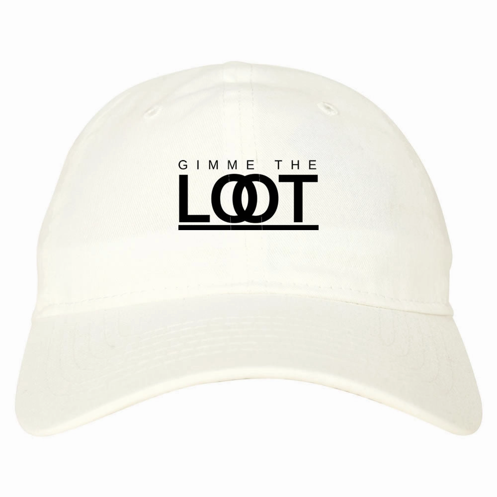 Gimme The Loot Dad Hat