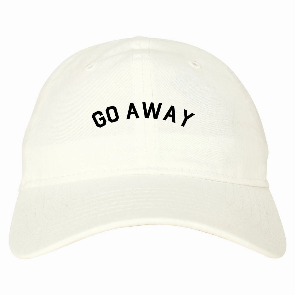 Go Away Mens Dad Hat Baseball Cap