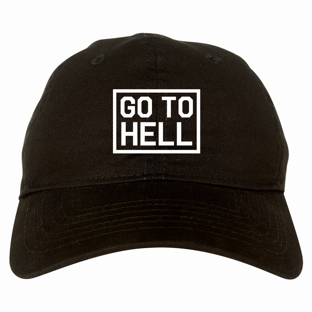 Go To Hell Mens Dad Hat Baseball Cap