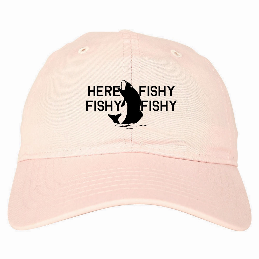 Here Fishy Fishy Fishy Fisherman Mens Dad Hat Baseball Cap