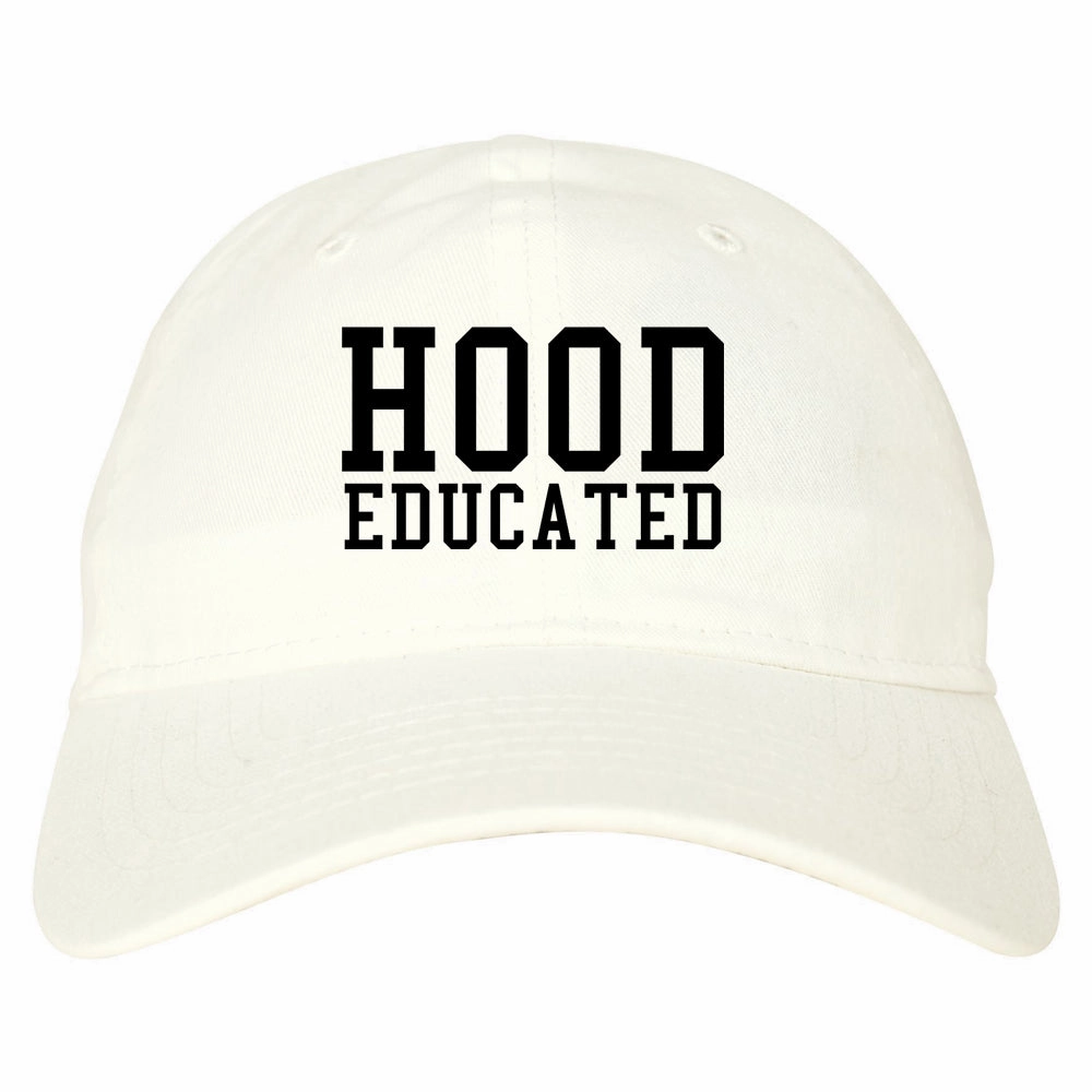 Hood Educated Funny College Mens Dad Hat
