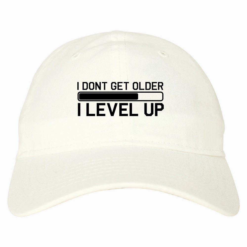 I Dont Get Older I Level Up Funny Birthday Mens Dad Hat
