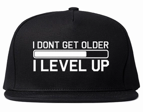 I Dont Get Older I Level Up Funny Birthday Mens Snapback Hat