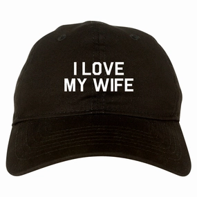 I Love My Wife Gift Mens Dad Hat Baseball Cap