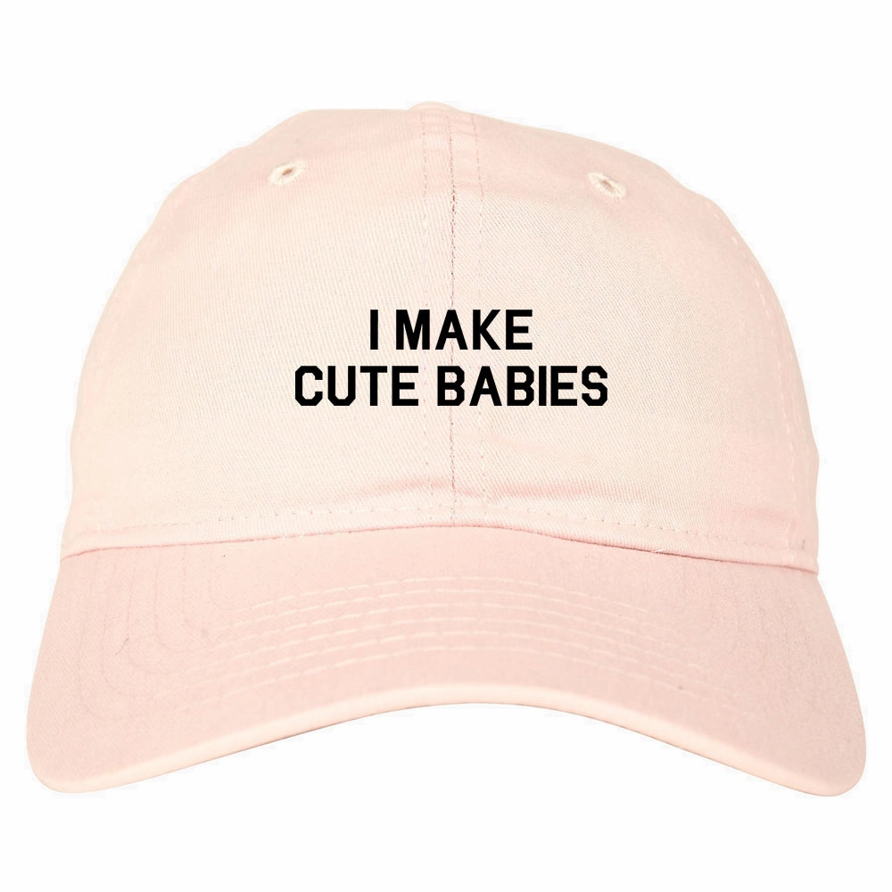 I Make Cute Babies Funny New Dad Mens Dad Hat