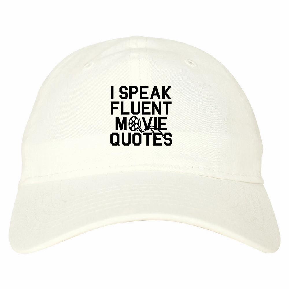 I Speak Fluent Movie Quotes Funny Nerd Mens Dad Hat