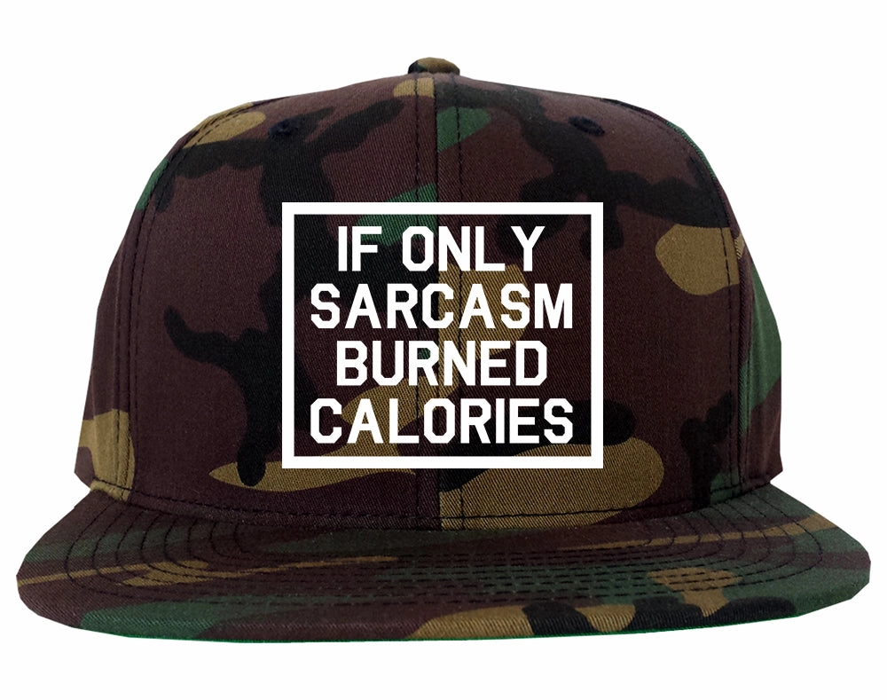 If Only Sarcasm Burned Calories Funny Workout Mens Snapback Hat