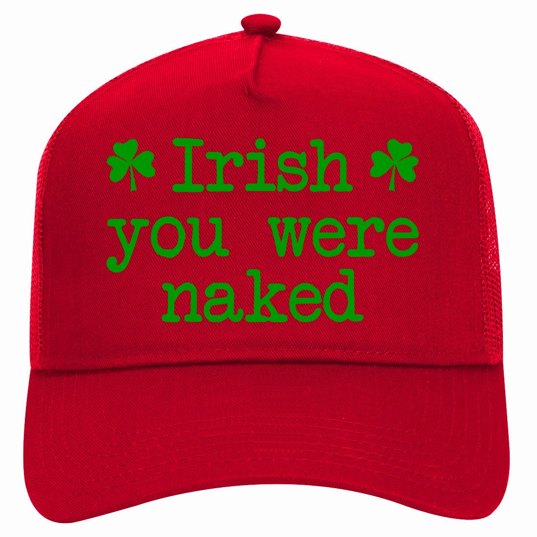 Irish You Were Naked Shamrock Funny St Patricks Day Retro Adult 5 Panel Mesh Trucker Hat