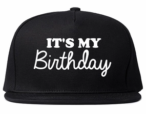 Its My Birthday Mens Snapback Hat