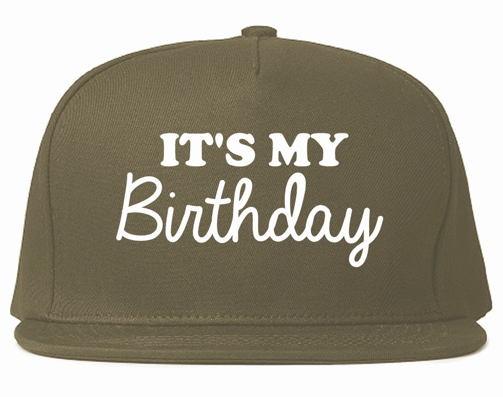 Its My Birthday Mens Snapback Hat