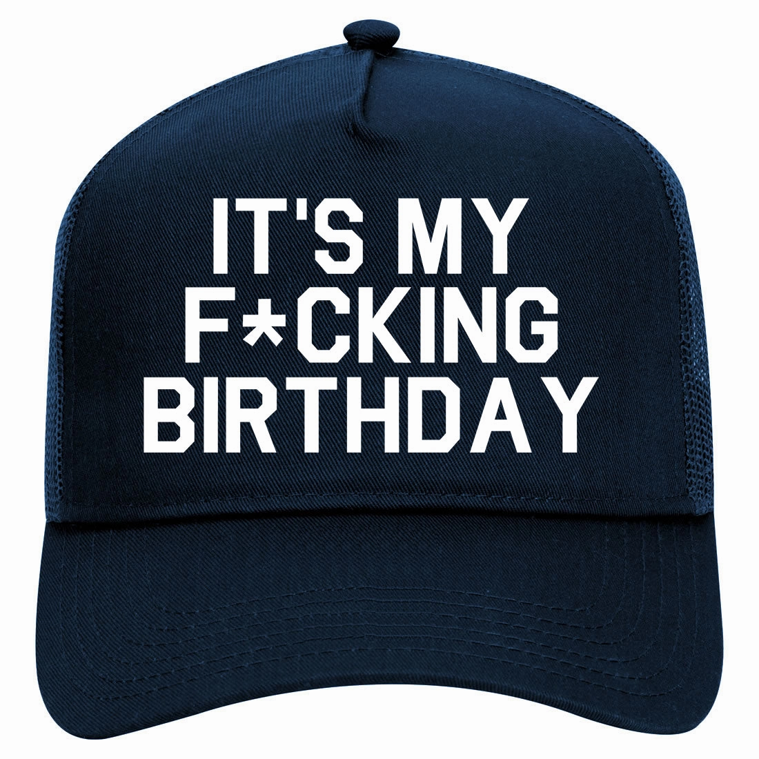 Its My Fcking Birthday Retro Adult 5 Panel Mesh Trucker Hat