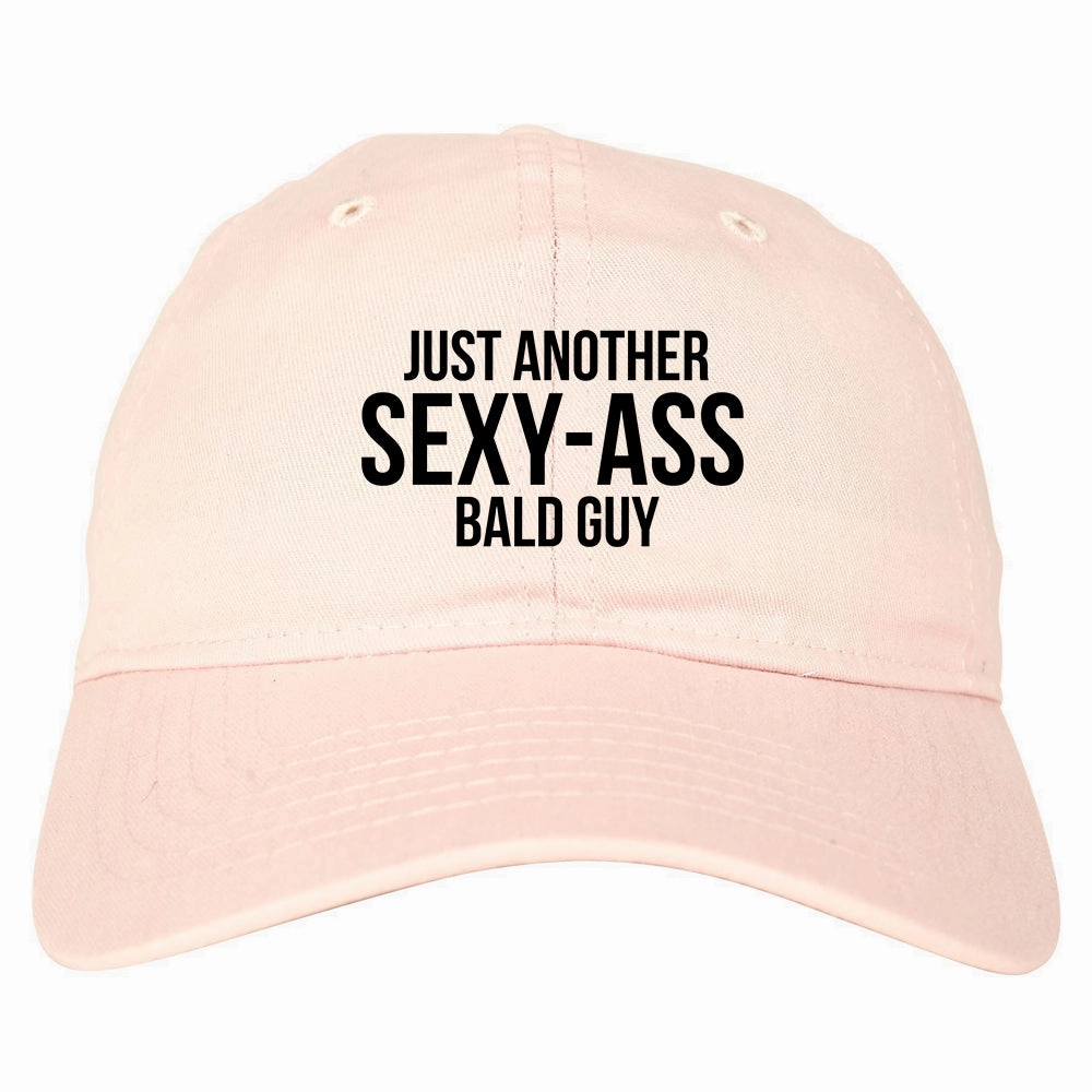 Just Another Sexy Bald Guy Funny Dad Mens Dad Hat