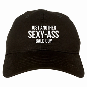 Just Another Sexy Bald Guy Funny Dad Mens Dad Hat