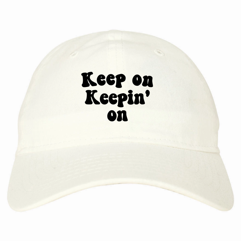 Keep On Keepin On Mens Dad Hat