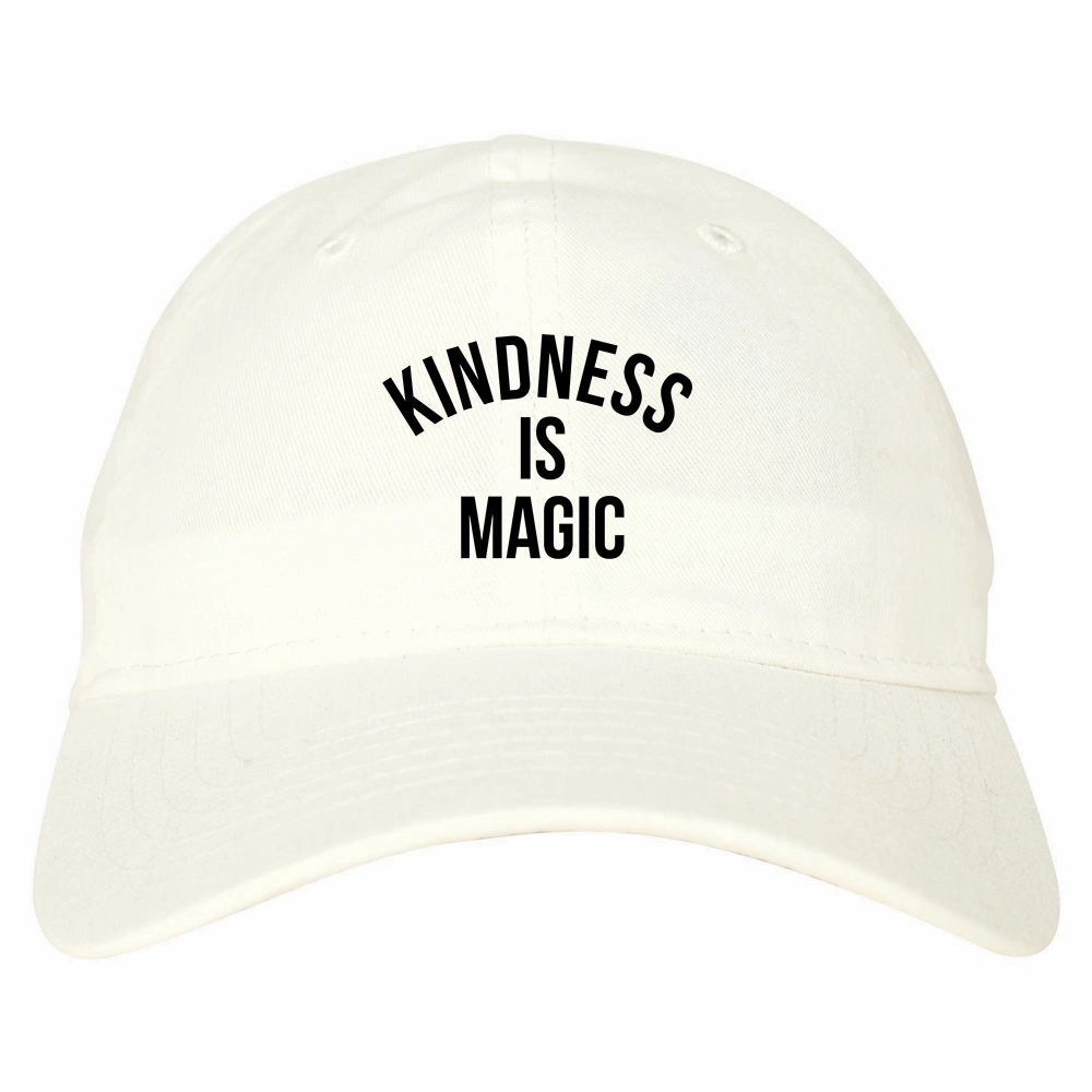 Kindess Is Magic Mens Dad Hat Baseball Cap