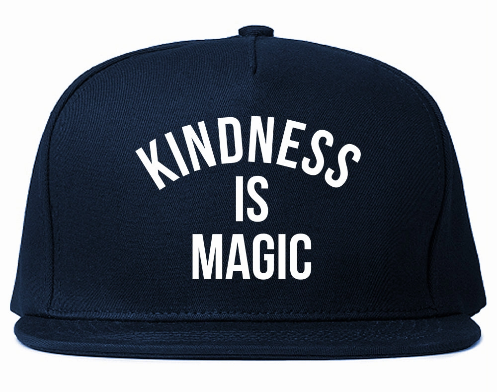 Kindess Is Magic Mens Snapback Hat