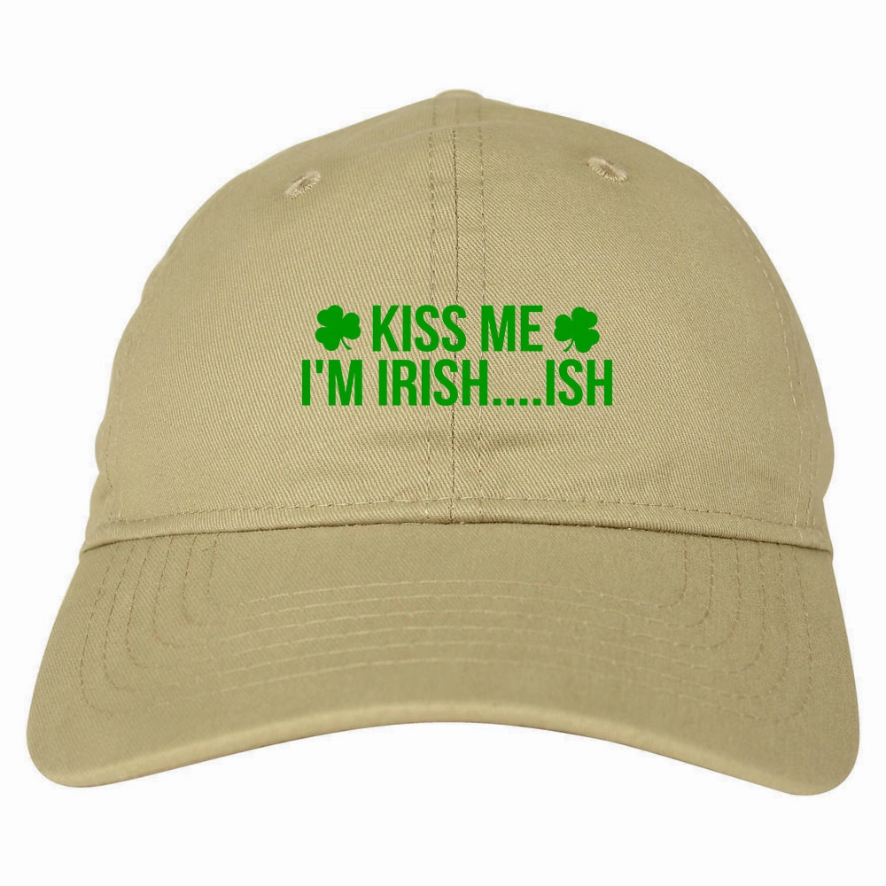 Kiss Me Im Irish Ish Funny St Patricks Day Mens Dad Hat