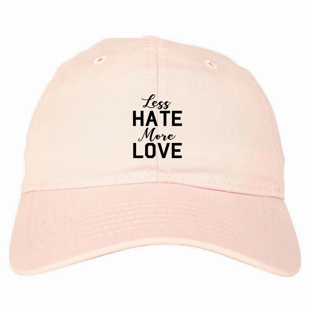 Less Hate More Love Mens Dad Hat