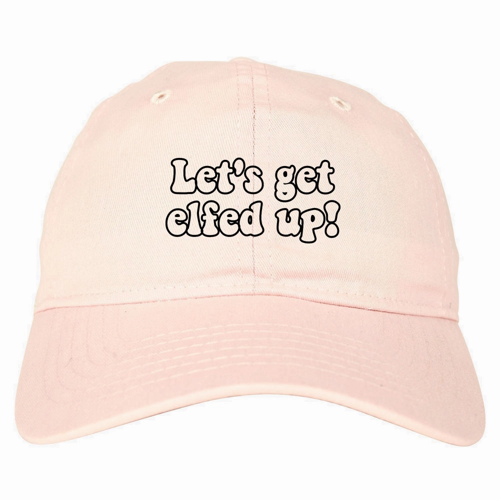 Lets Get Elfed Up Funny Christmas Mens Dad Hat